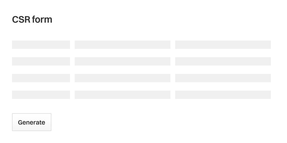 Interface de formulaire CSR (Certificate Signing Request) montrant plusieurs champs de saisie disposés en lignes et un bouton « Générer » utilisé pour créer un CSR pour la configuration d'un certificat SSL.
